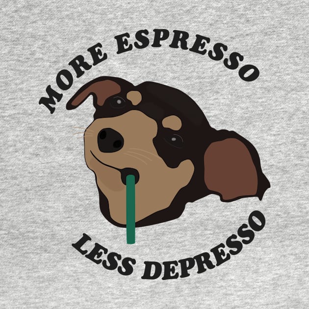 More Espresso Less Depresso by djhyman